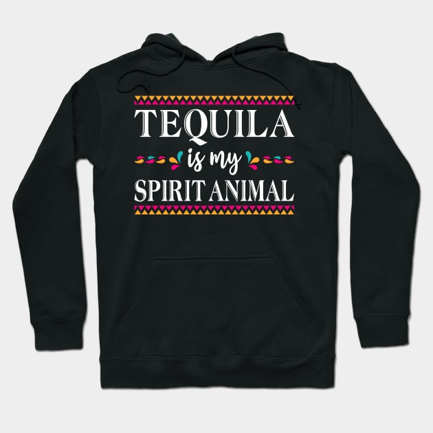 Tequila Is My spirit Animal Funny Tequila Lover Hoodie by FloraLi